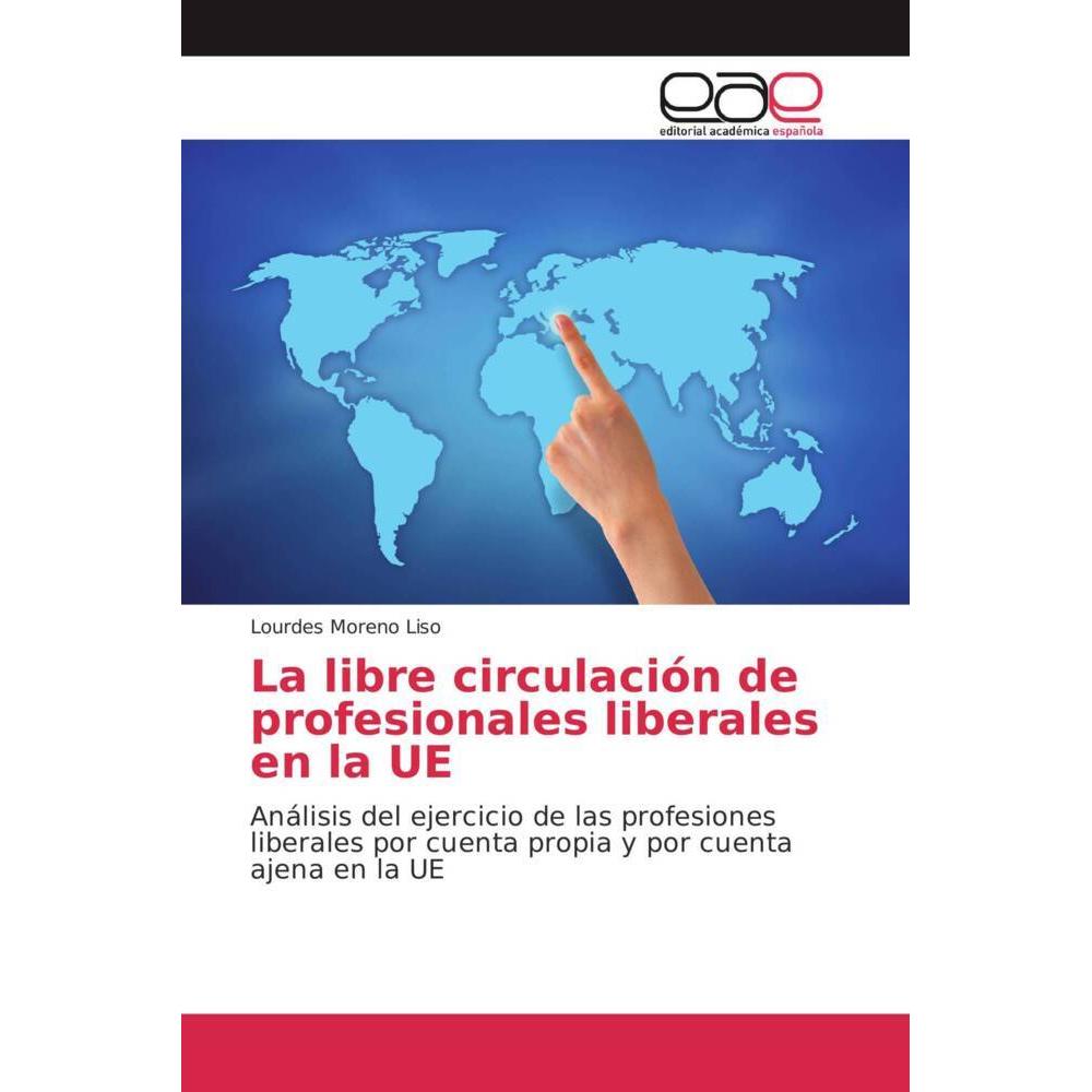 La libre circulación de profesionales liberales en la UE, Fachbücher