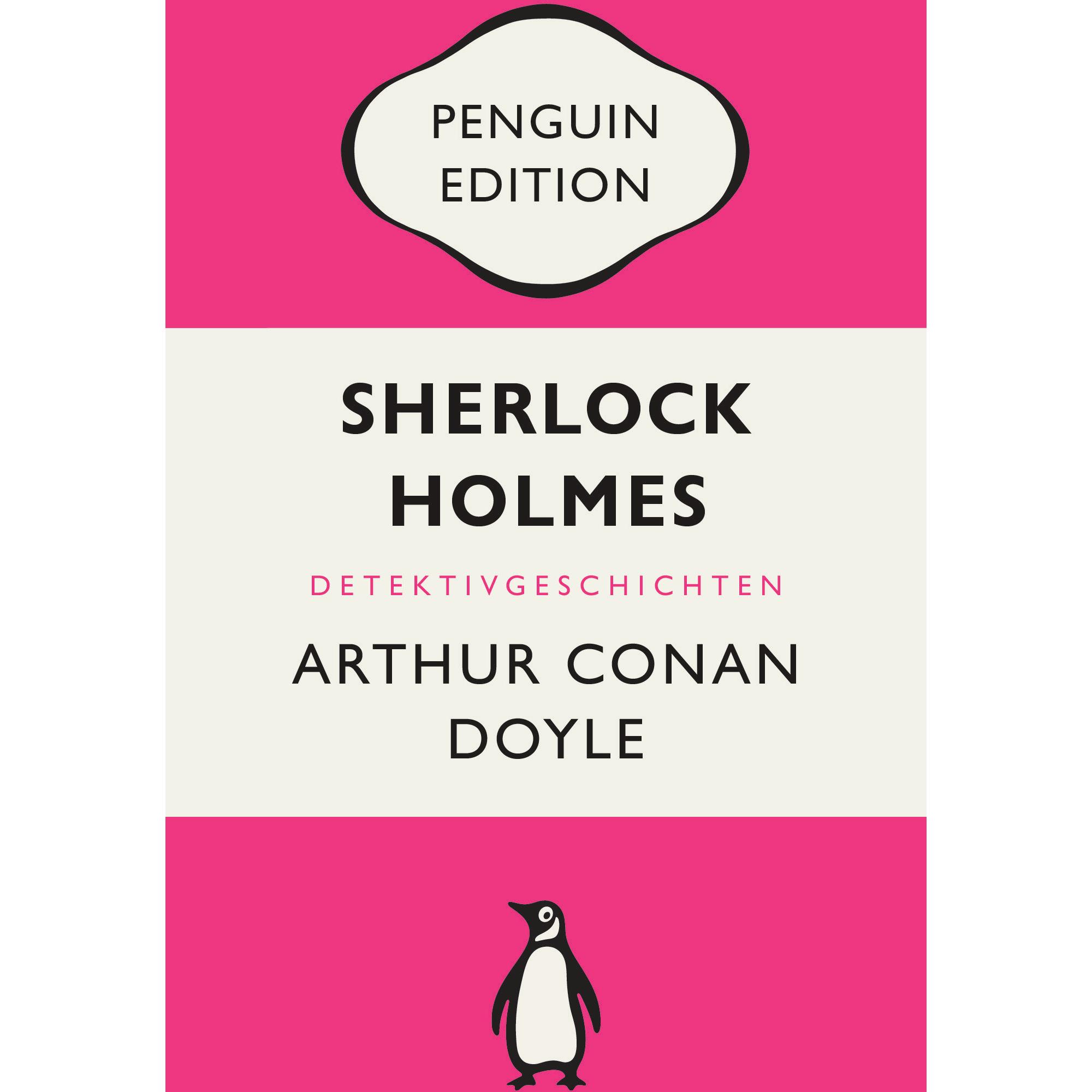 Sherlock Holmes, Belletristik von Arthur Conan Doyle