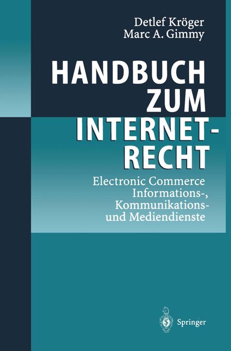 Produktbild Handbuch zum Internetrecht (Deutsch, Detlef Kröger, Marc A. Gimmy, 2012)