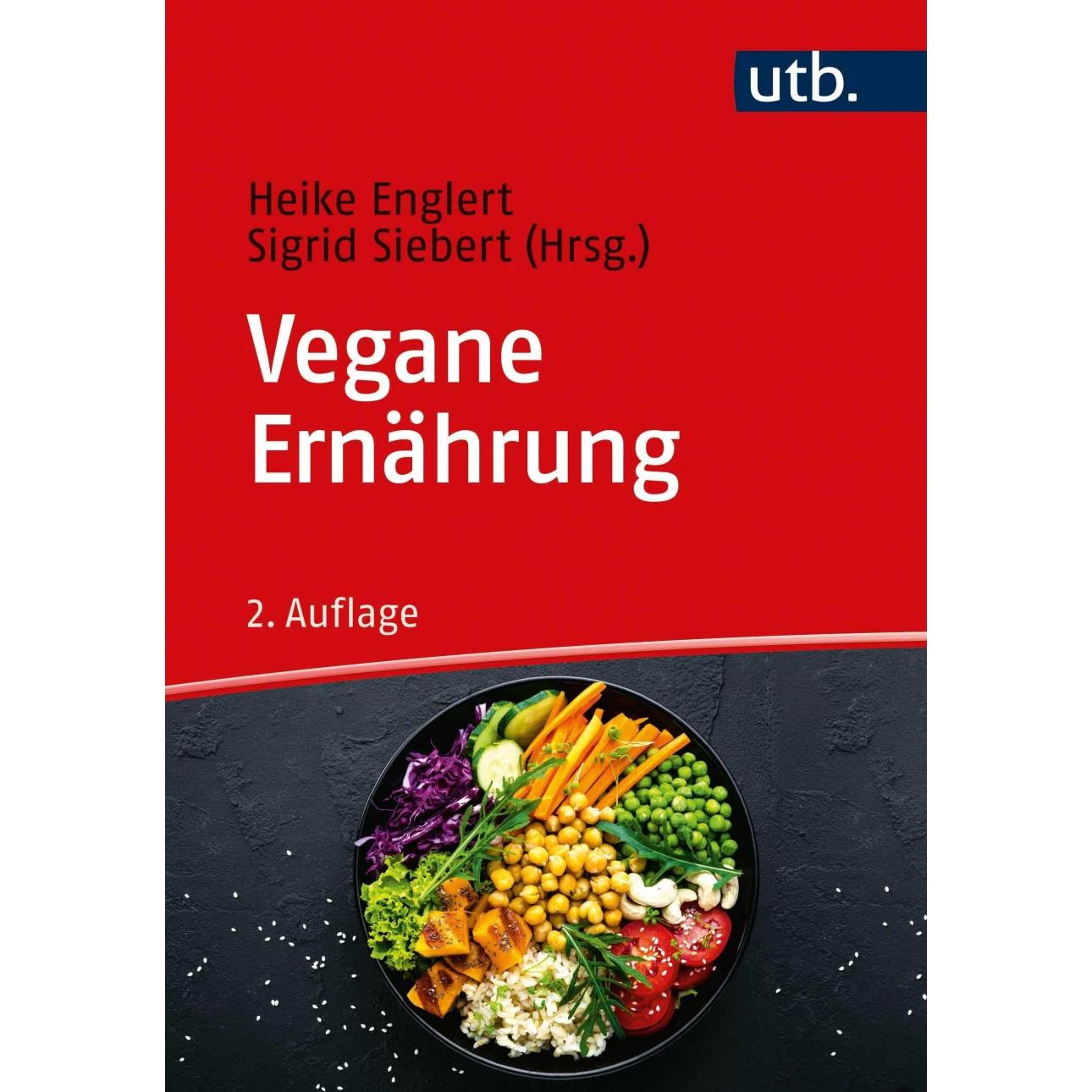 Vegane Ernährung, Fachbücher von Sigrid Siebert, Heike Englert