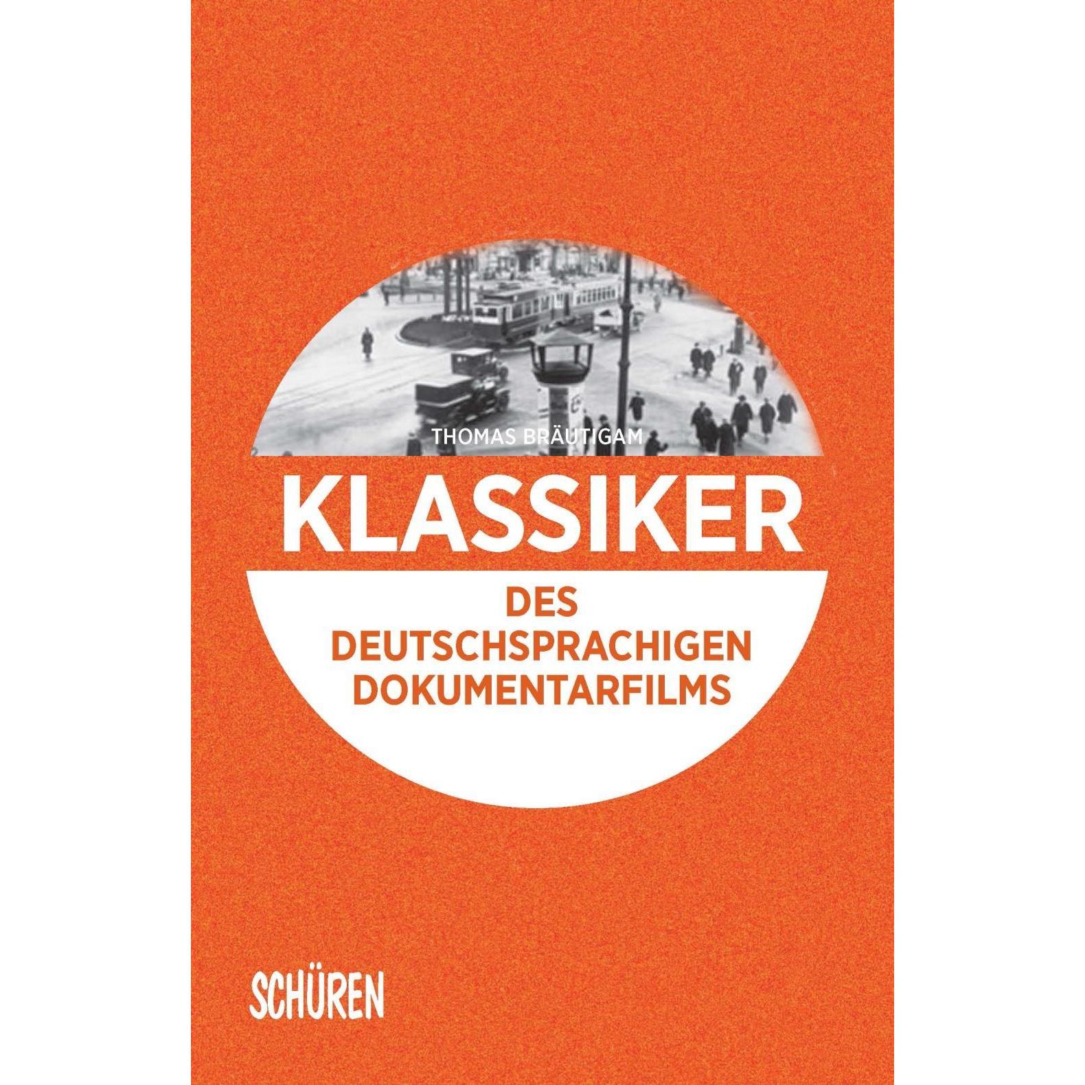 Klassiker des deutschsprachigen Dokumentarfilms, Sachbücher von Thomas Bräutigam