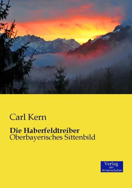 Produktbild Die Haberfeldtreiber (Deutsch, Carl Kern, 2014)