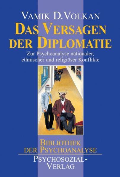 Produktbild Das Versagen der Diplomatie (Deutsch, Vamik D. Volkan, 1999)