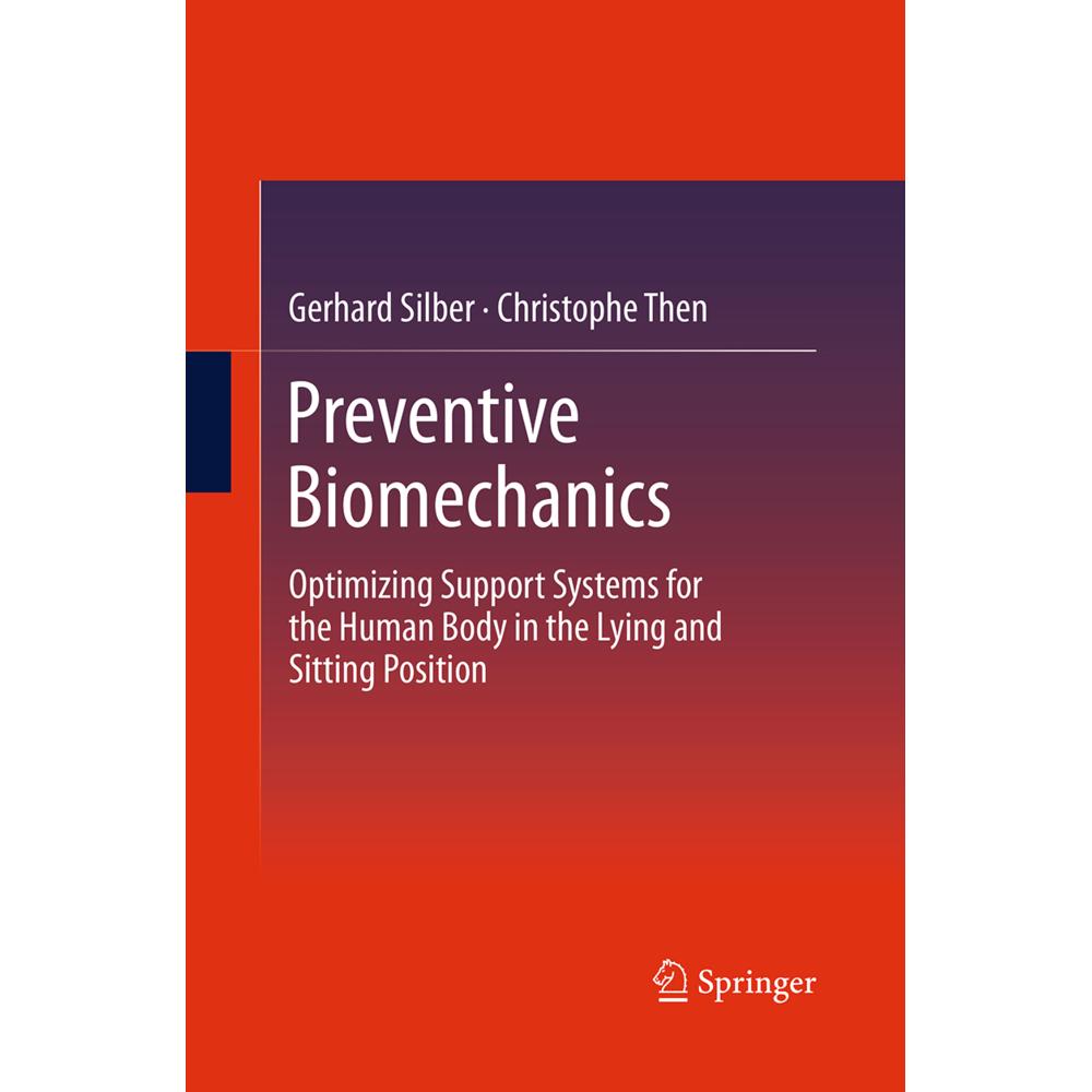 Preventive Biomechanics, Fachbücher von Gerhard Silber, Christophe Then