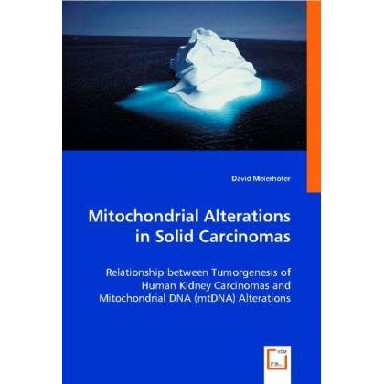 Mitochondrial Alterations in Solid Carcinomas, Fachbücher