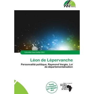 Léon de Lépervanche, Fachbücher von Columba Sara Evelyn
