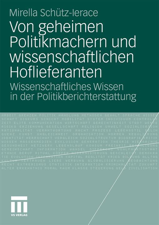 Produktbild Von geheimen Politikmachern und wissenschaftlichen Hoflieferanten (Deutsch, Mirella Schütz-Lerace, 2010)