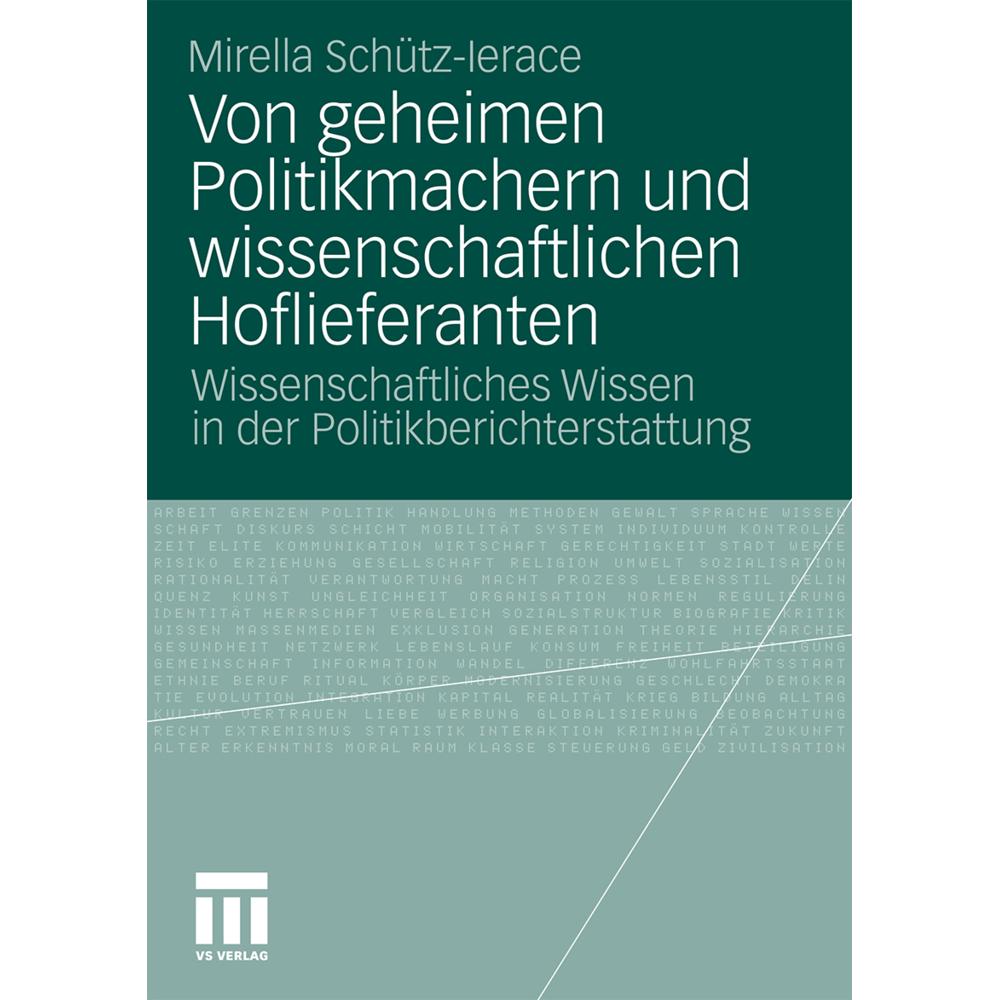 Von geheimen Politikmachern und wissenschaftlichen Hoflieferanten, Fachbücher
