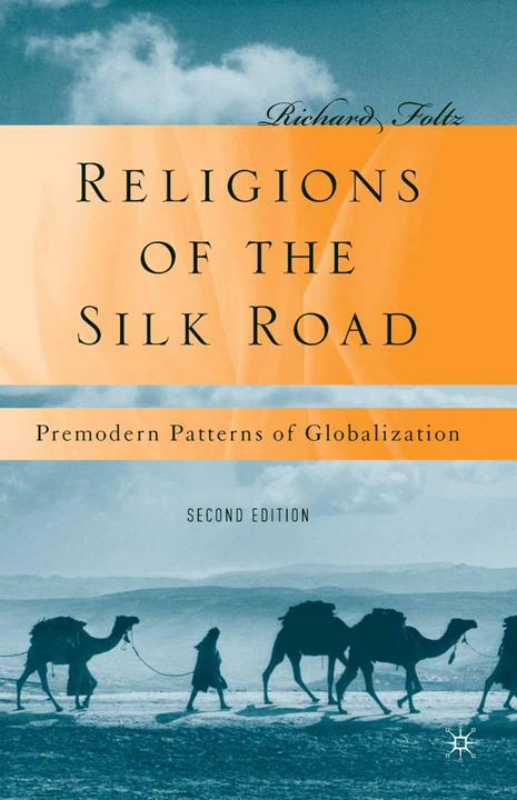 Produktbild Religions of the Silk Road (Englisch, R. Foltz, 2010)