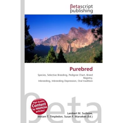 Purebred, Fachbücher von Susan F. Marseken, Miriam T. Timpledon, Lambert M. Surhone
