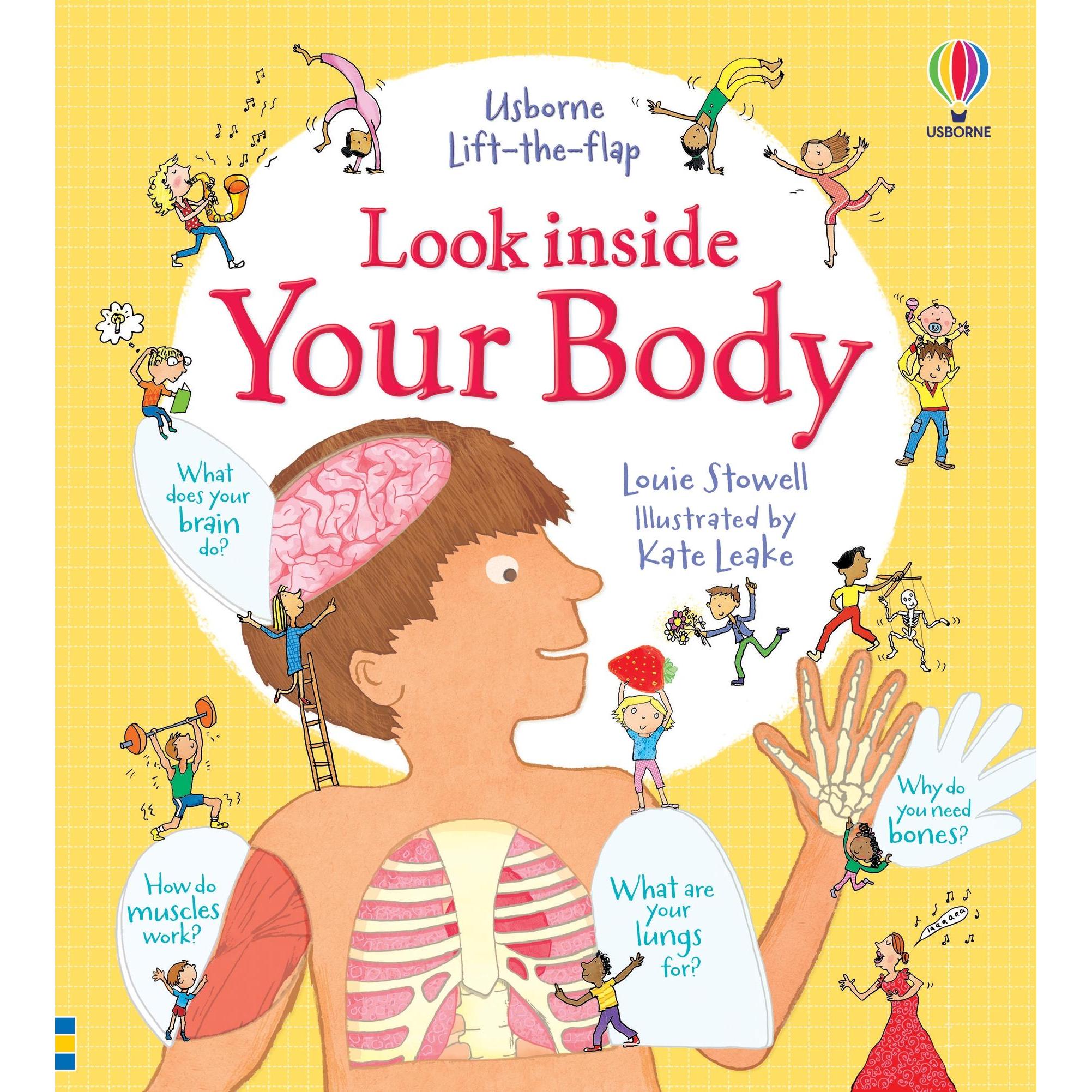 Look Inside: Your Body, Kinderbücher von Louie Stowell, Kate Leake