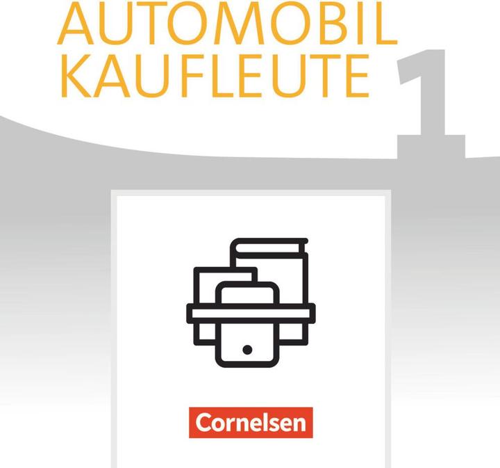 Produktbild Automobilkaufleute 1. Lernfelder 1-4. Fachkunde und Arbeitsbuch (Deutsch, Michael Piek, Norbert Büsch, 2017)