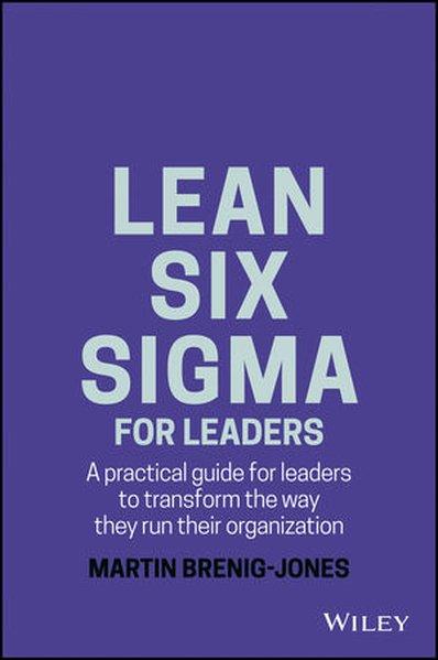 Lean Six Sigma For Leaders (Englisch, 2018)