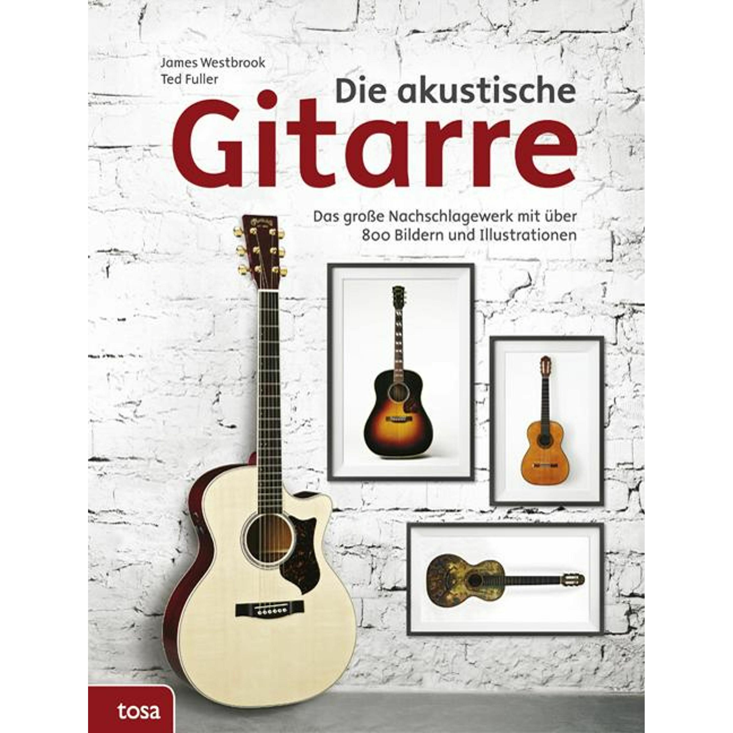 Die akustische Gitarre, Sachbücher von Ted Fuller, James Westbrook