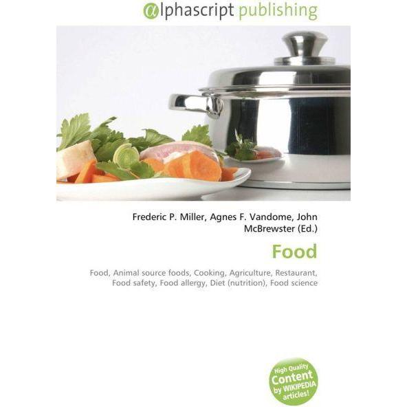 Food, Fachbücher von John McBrewster, Agnes F. Vandome, Frederic P. Miller