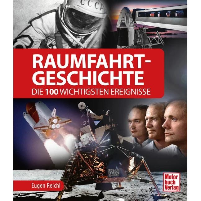 Raumfahrt-Geschichte, Ratgeber von Eugen Reichl