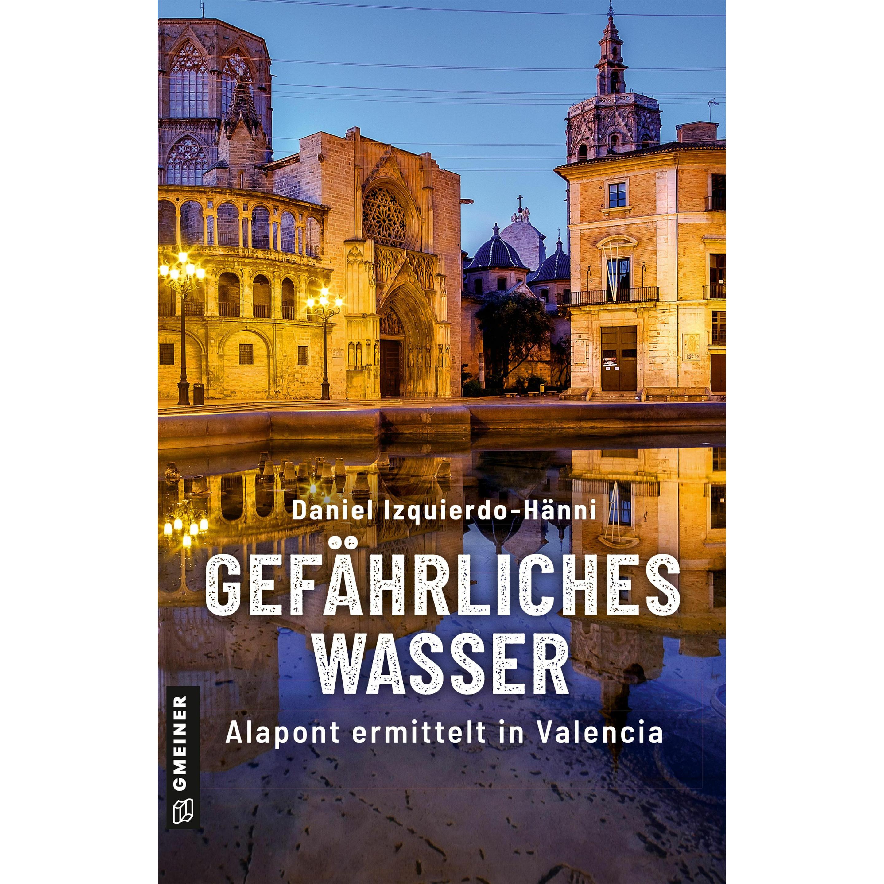 Izquierdo-Hänni:Gefährliches Wasser, Belletristik von Daniel Izquierdo-Hänni
