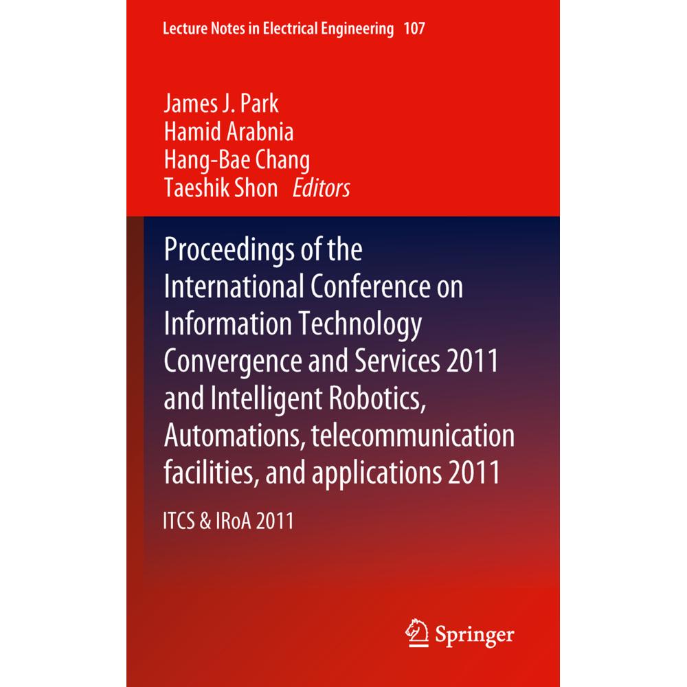 IT Convergence and Services, Fachbücher von Hamid Arabnia, James J. Park, Taeshik Shon, Hang-Bae Chang