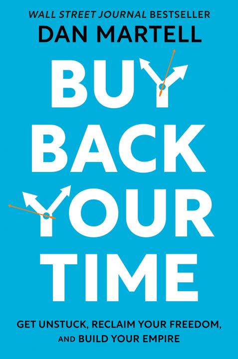 Buy Back Your Time (Englisch, Dan Martell, 2023)