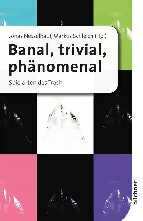 Produktbild Banal, trivial, phänomenal (Deutsch, Markus Schleich, 2017)