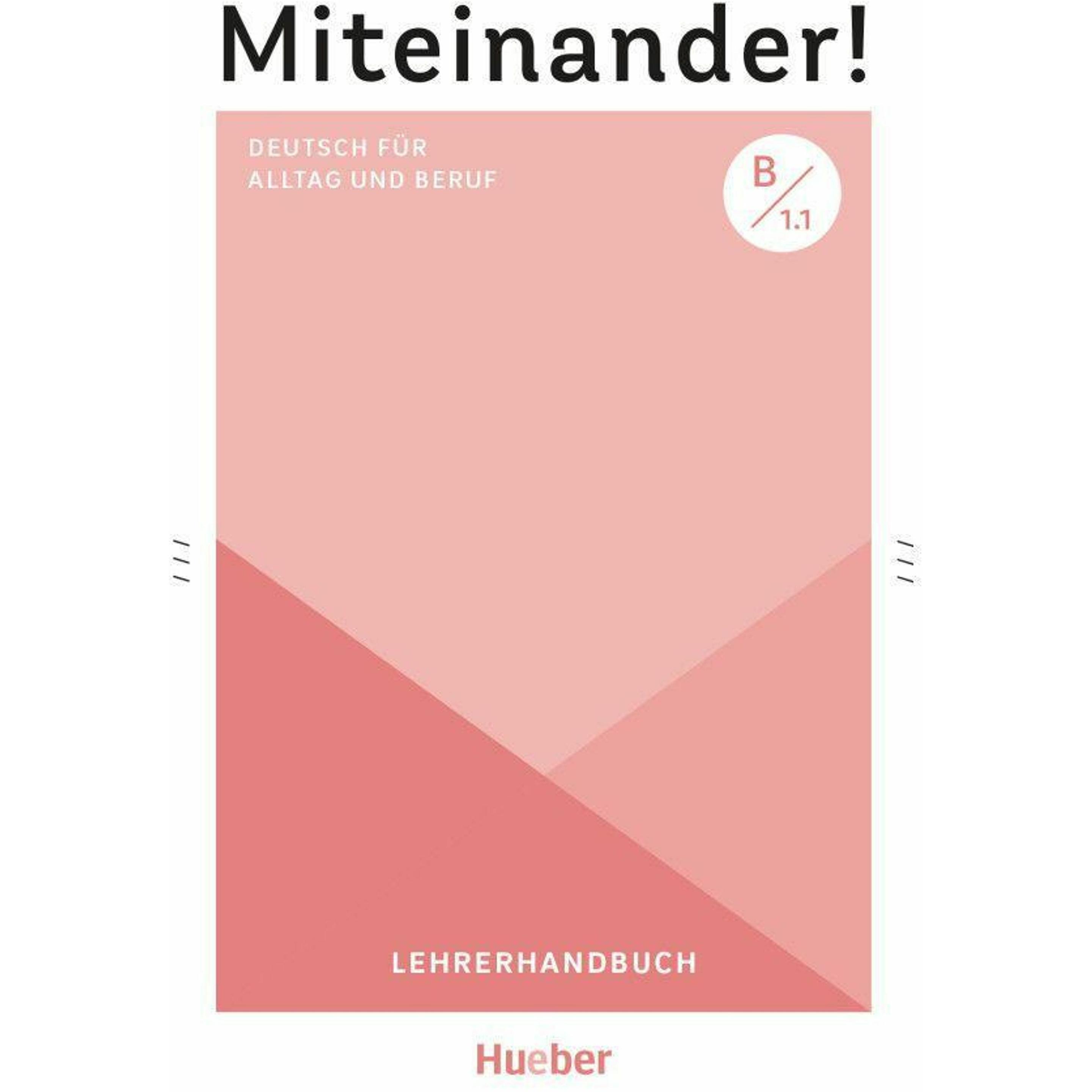 Thumbnail - Miteinander! Deutsch für Alltag und Beruf B1.1, Schulbücher von Anja Schwennsen