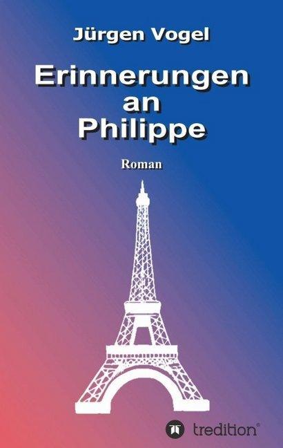 Produktbild Erinnerungen an Philippe (Deutsch, Jürgen Vogel, 2016)