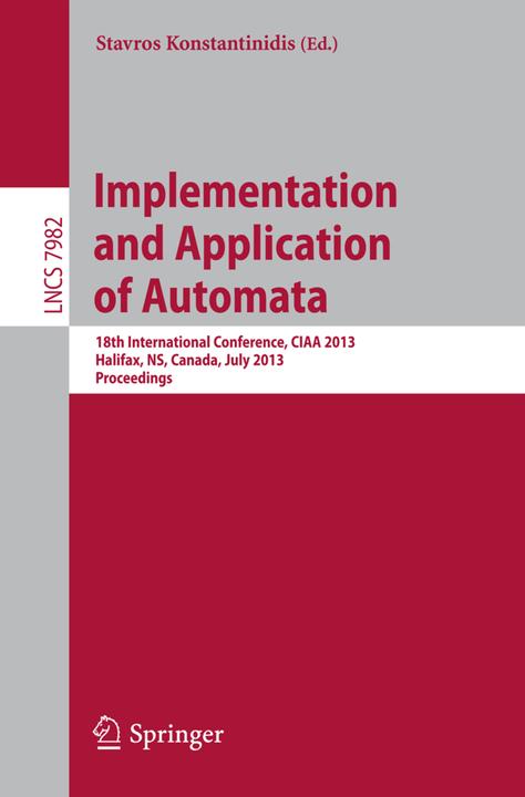 Produktbild Implementation and Application of Automata (Stavros Konstantinidis, 2013)