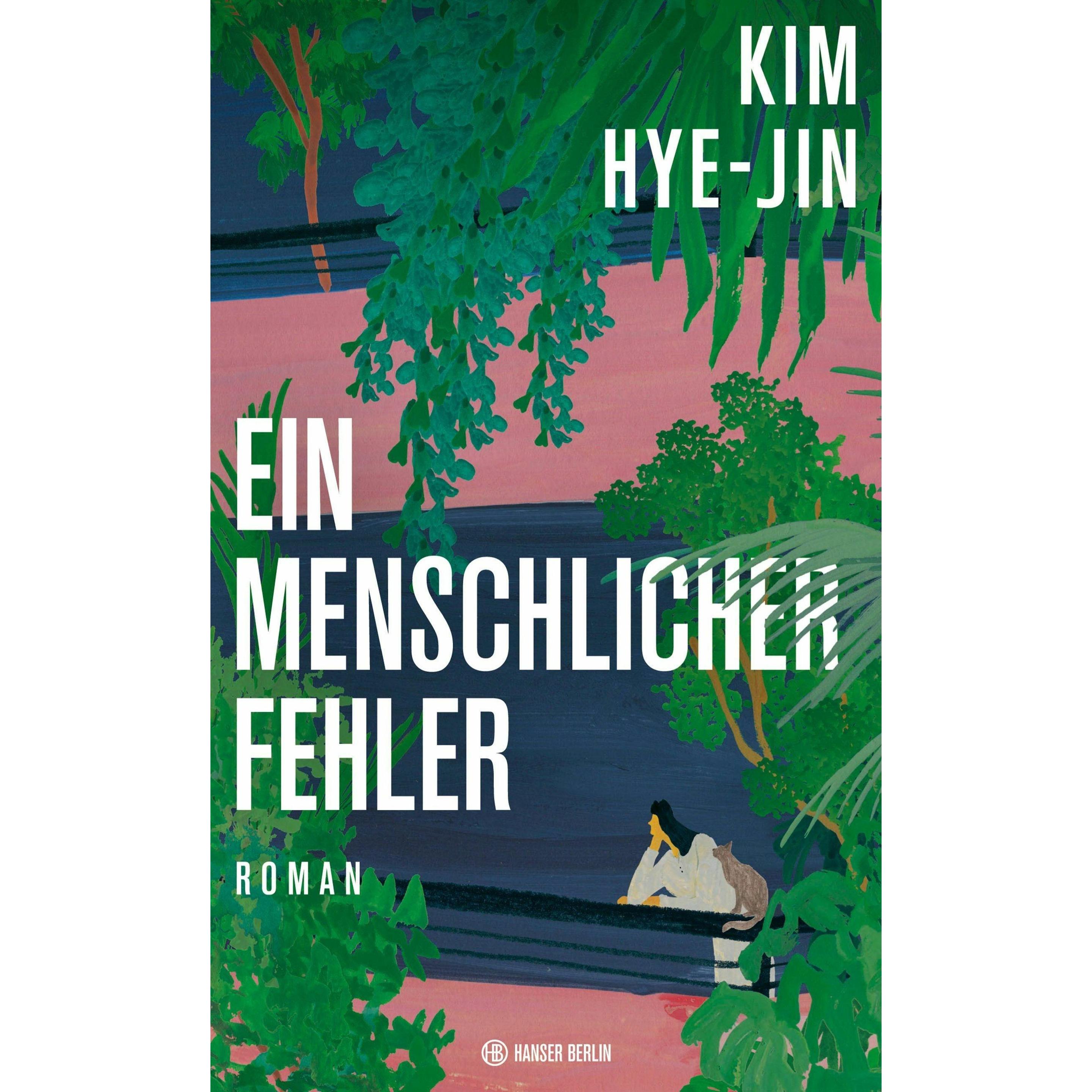 Ein menschlicher Fehler, Belletristik von Kim Hye-jin