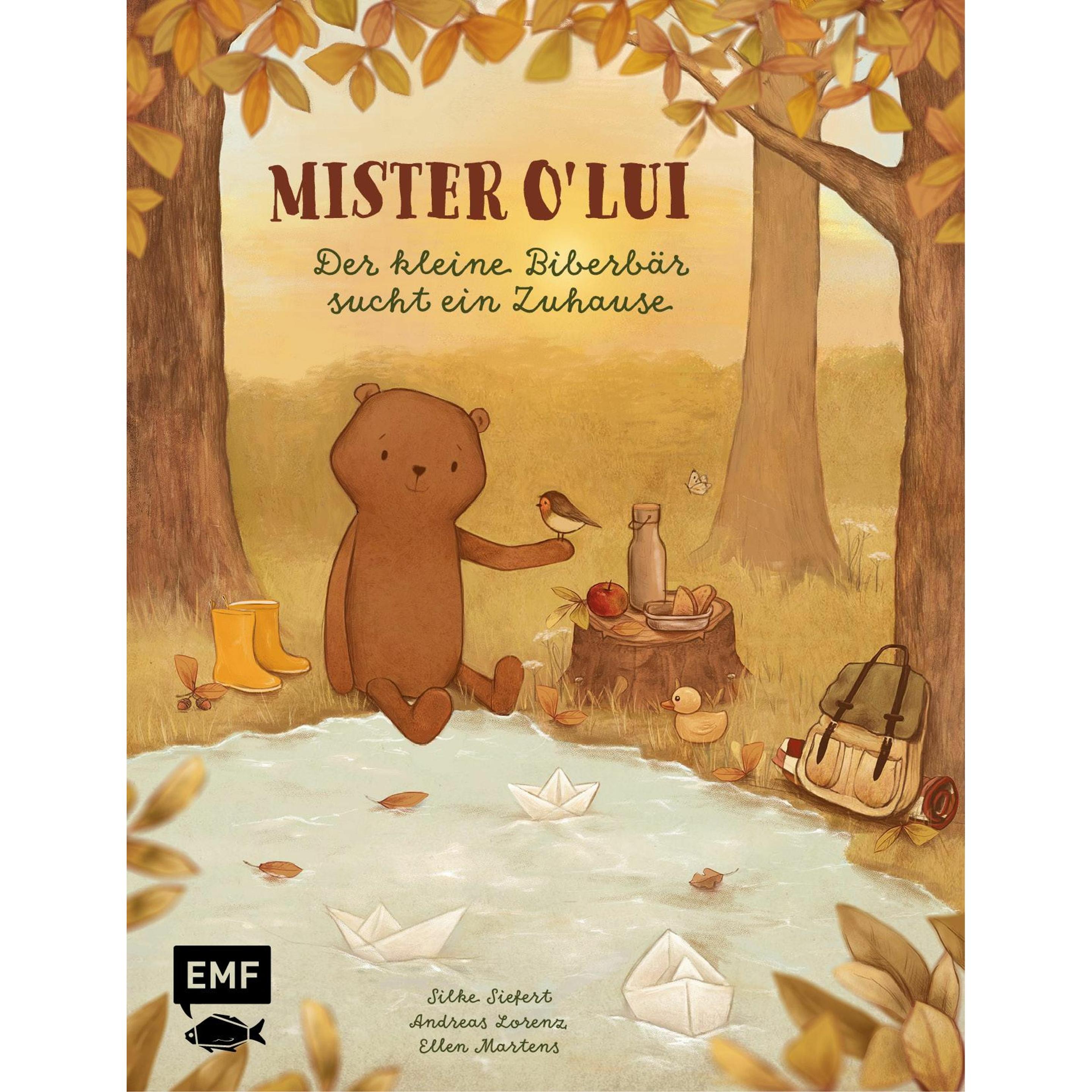 Mister O' Lui – Der kleine Biberbär sucht ein Zuhause, Kinderbücher von Andreas Lorenz, Silke Siefert