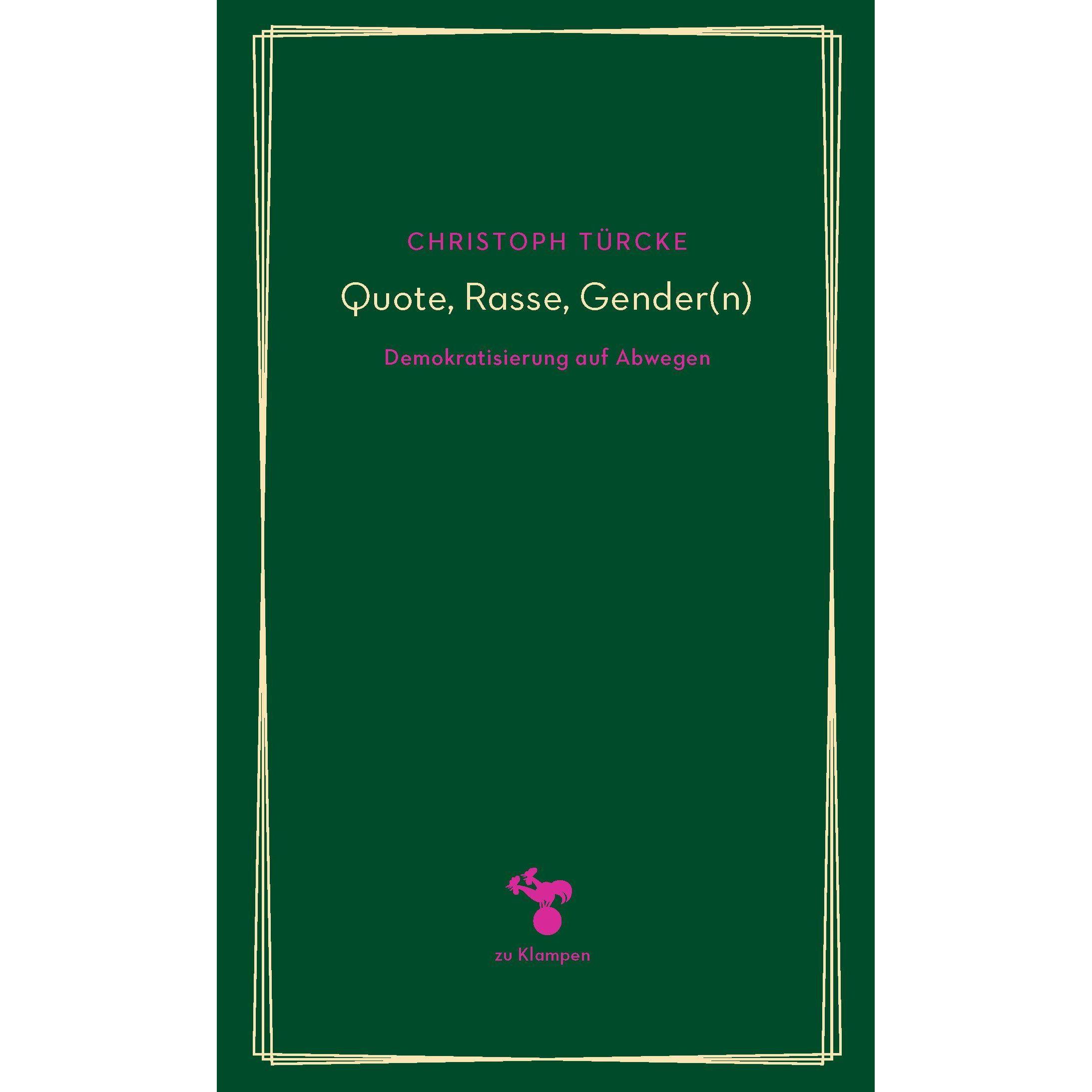 Quote, Rasse, Gender(n), Fachbücher von Christoph Türcke