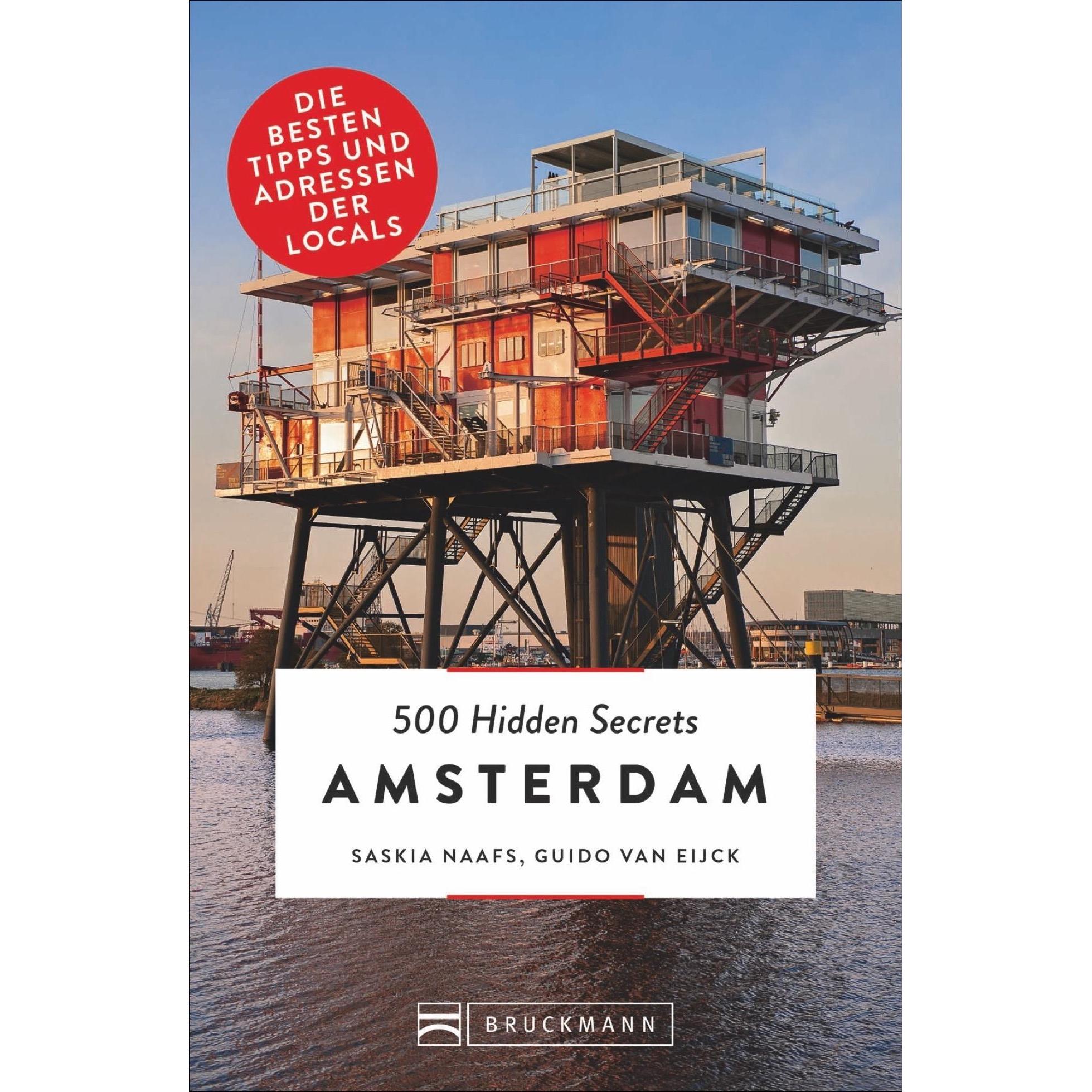 500 Hidden Secrets Amsterdam, Ratgeber von Saskia Naafs