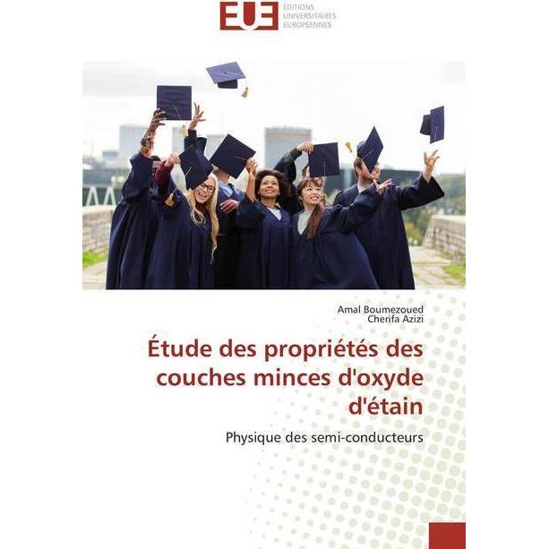 Étude des propriétés des couches minces d'oxyde d'étain, Fachbücher von Cherifa Azizi, Amal Boumezoued