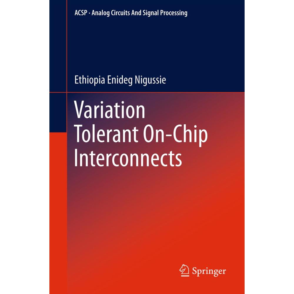 Variation Tolerant On-Chip Interconnects, Fachbücher von Ethiopia Enideg Nigussie