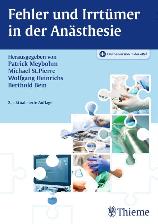 Produktbild Fehler und Irrtümer in der Anästhesie (Deutsch, Berthold Bein, Michael St.Pierre, Patrick Meybohm, Wolfgang Heinrichs, 2016)