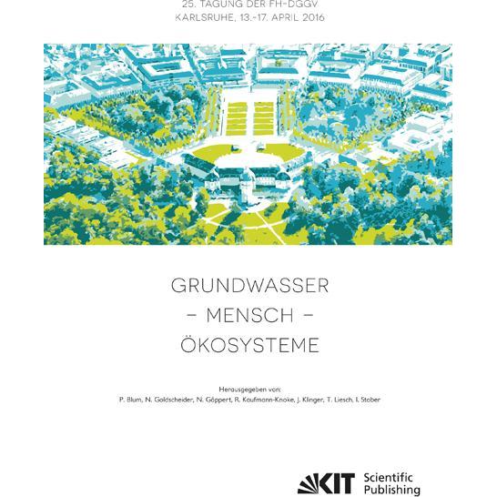 Grundwasser - Mensch - Ökosysteme : 25. Tagung der Fachsektion Hydrogeologie in der DGGV 2016, Karls, Fachbücher von Phi...