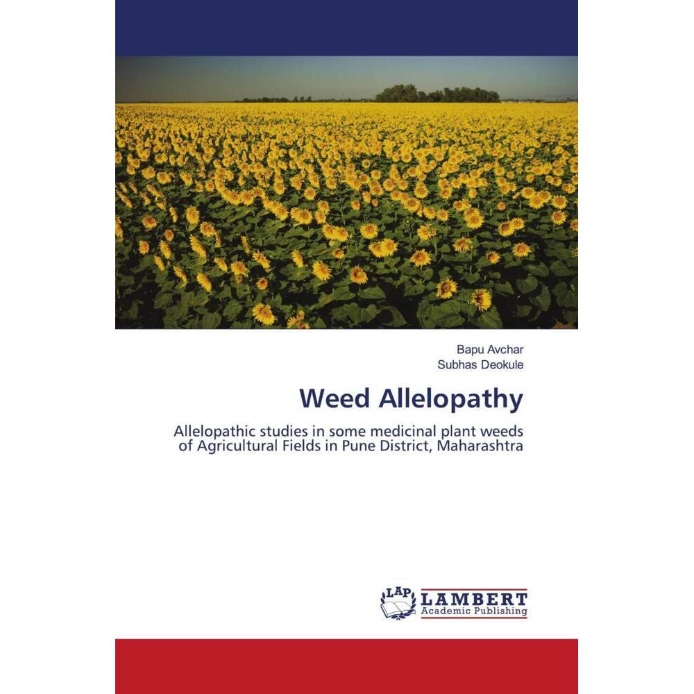 Weed Allelopathy, Fachbücher von Subhas Deokule, Bapu Avchar
