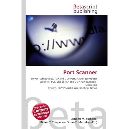 Port Scanner, Fachbücher von Susan F. Marseken, Miriam T. Timpledon, Lambert M. Surhone