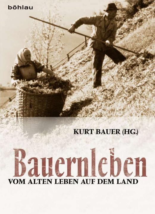 Produktbild Bauernleben (Deutsch, Kurt Bauer, 2005)