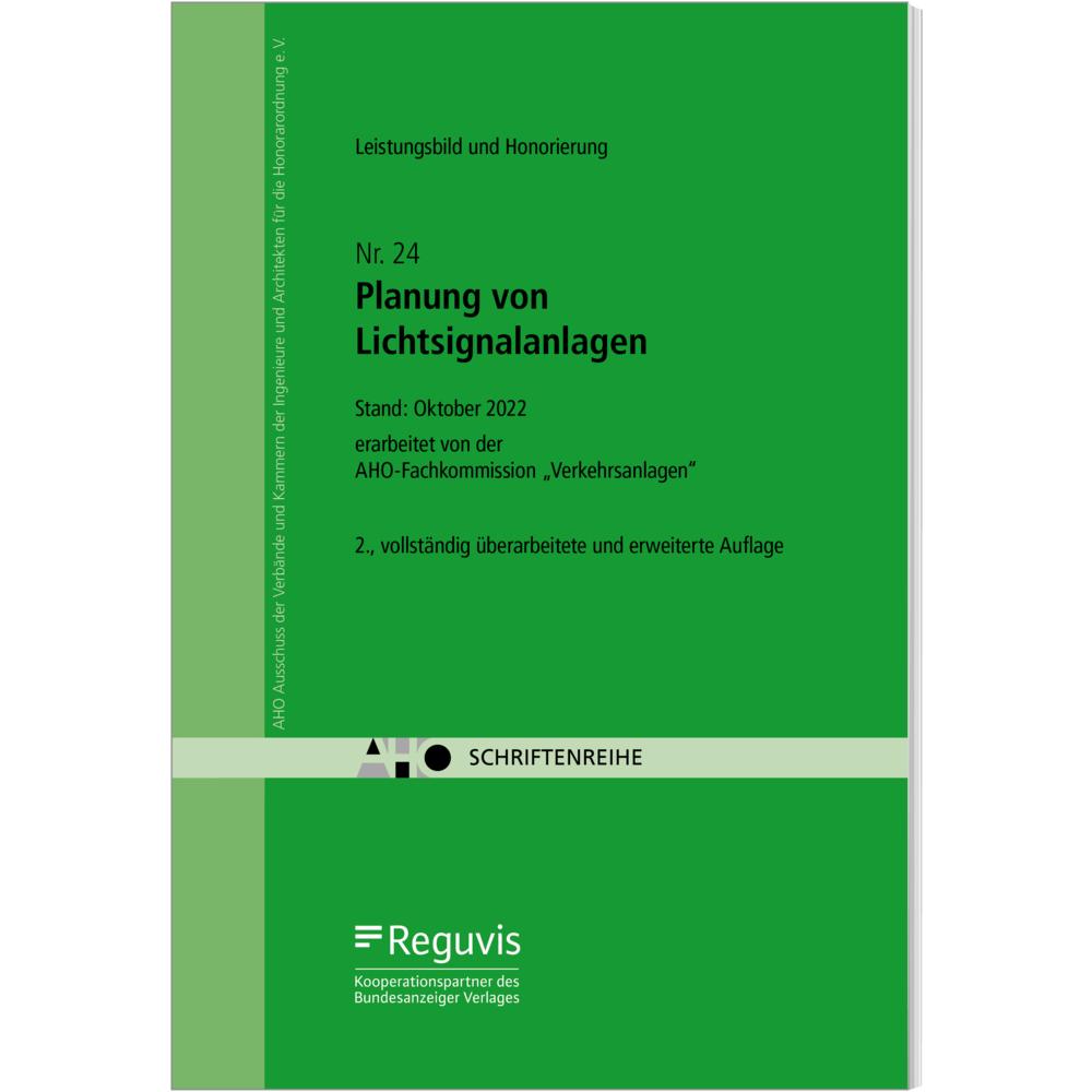 Leistungsbild und Honorierung - Planung von Lichtsignalanlagen, Fachbücher von AHO Ausschuss der Verbände und Kammern de...