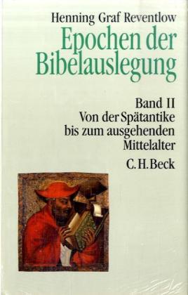 Produktbild Epochen der Bibelauslegung (Band 2): Von der Spätantike bis zum ausgang Mittelalter (Deutsch, Henning Graf Reventlow, 2024)