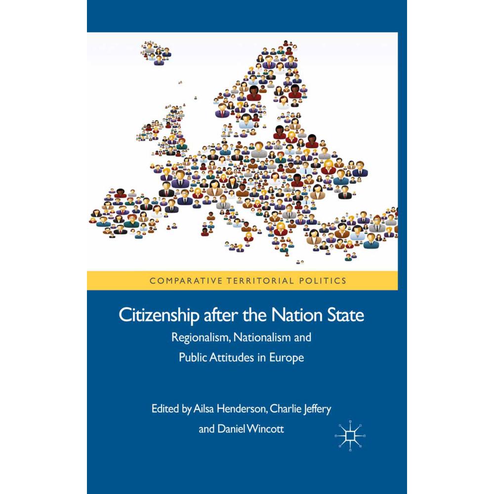 Citizenship after the Nation State, Fachbücher von Charlie Jeffery, Daniel Wincott, A. Henderson