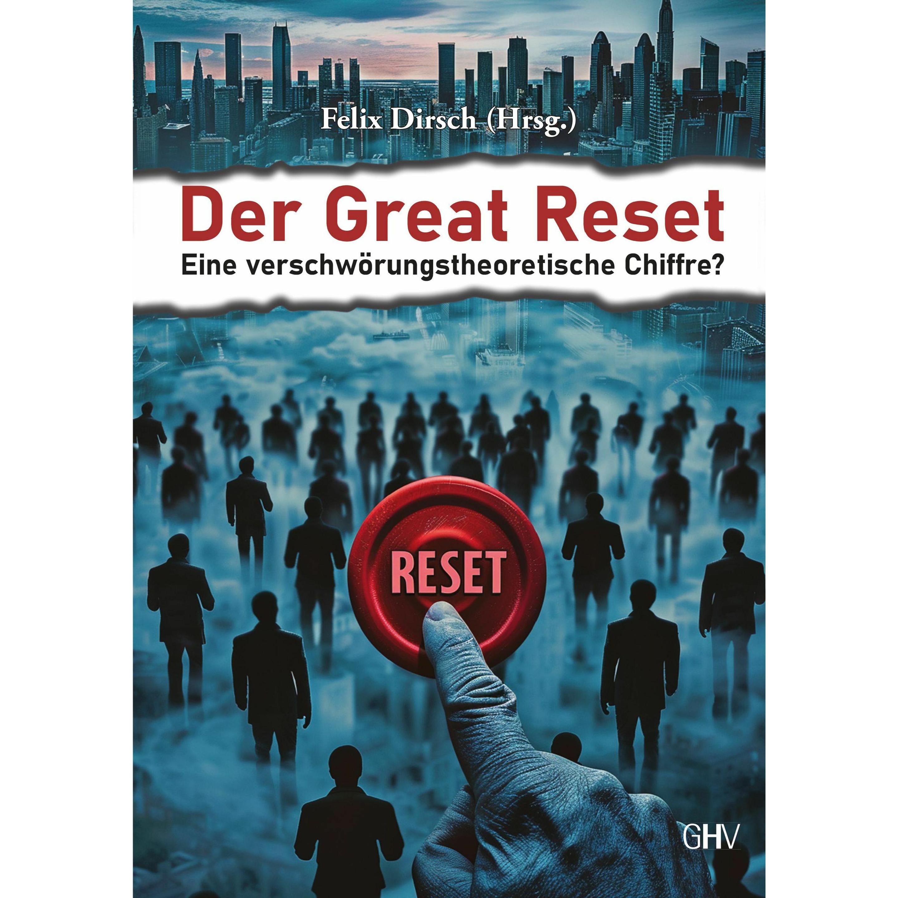 Der Great Reset, Fachbücher von Felix Dirsch
