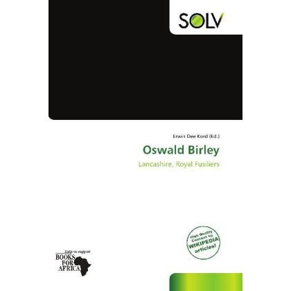 Oswald Birley, Fachbücher von Erwin Dee Kord