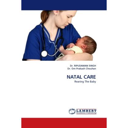 Natal Care, Fachbücher von Ripudaman Singh, Om Prakash Chouhan