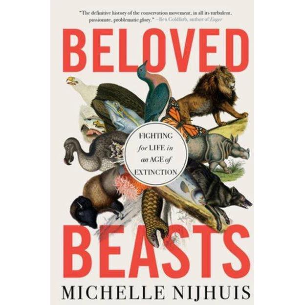 Beloved Beasts, Fachbücher von Michelle Nijhuis