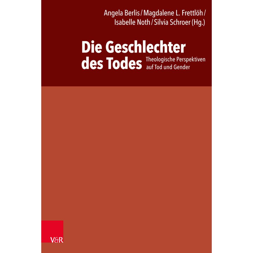 Die Geschlechter des Todes, Sachbücher von Angela Berlis, Silvia Schroer, Magdalene L. Frettlöh, Isabelle Noth