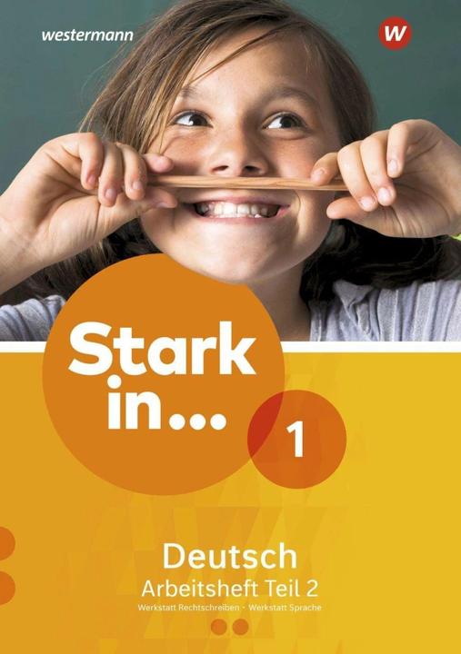 Produktbild Stark in Deutsch: Das Sprachlesebuch 1. Ausgabe 2017. Sprache. Arbeitsheft (Deutsch, Anne Scheller, Annika Richert, Bettina Schüpper, Renate Andreas, 2017)
