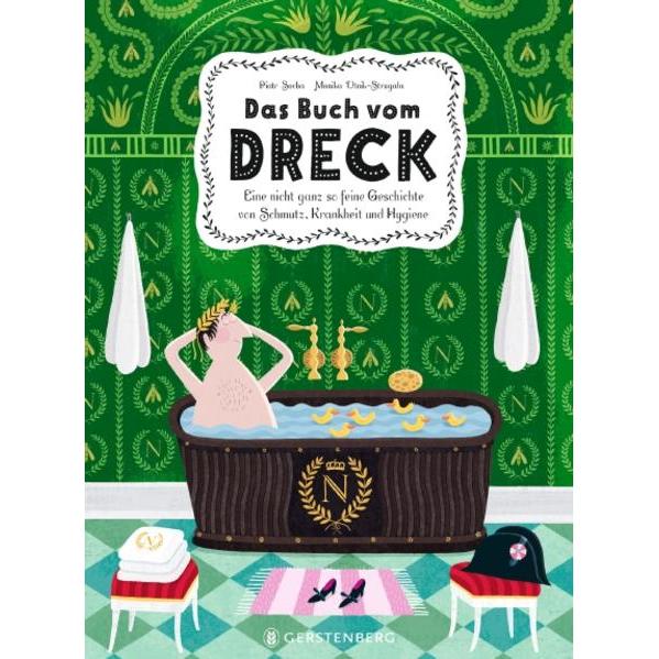 Das Buch vom Dreck, Kinderbücher von Dorothea Traupe, Piotr Socha, Monika Utnik-Strugala