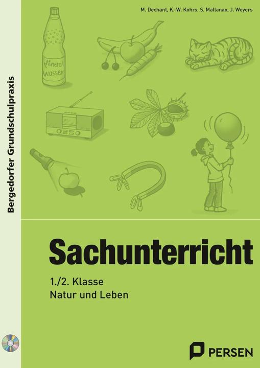 Produktbild Sachunterricht - 1./2. Klasse, Natur und Leben (Deutsch, S. Mallanao, M. Dechant, K. -W. Kohrs, J. Weyers, 2023)