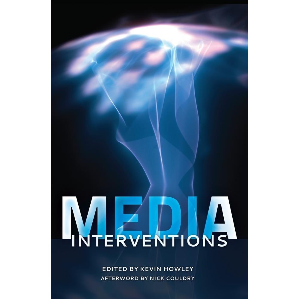 Media Interventions, Fachbücher von Kevin Howley
